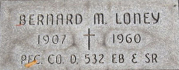 Bernard M. Loney Grave Marker